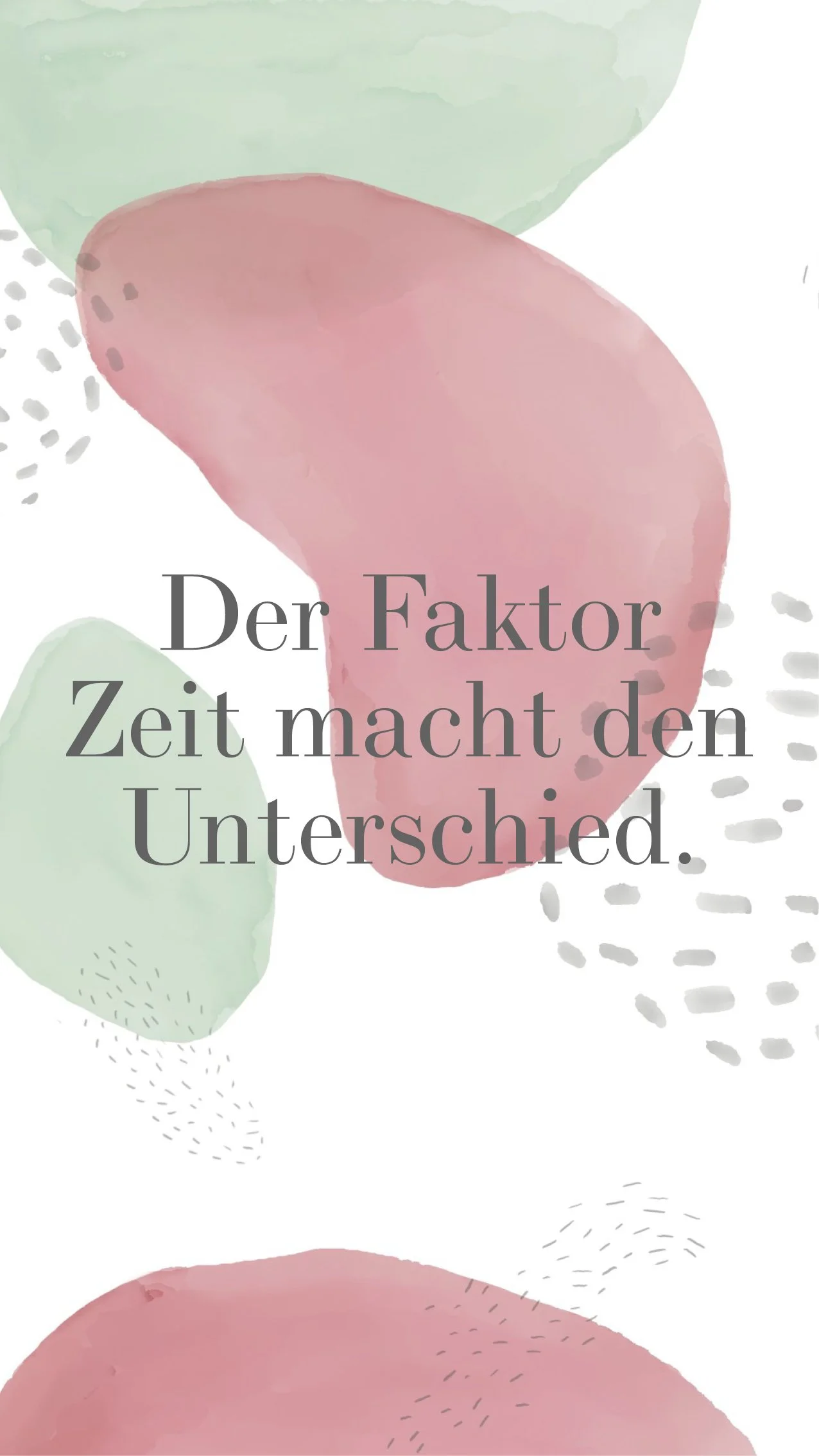 Wir haben Zeit.  