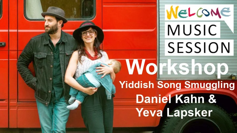 Yiddish Song Smuggling in Sessions - Workshop mit Daniel Kahn &amp; Yeva Lapsker