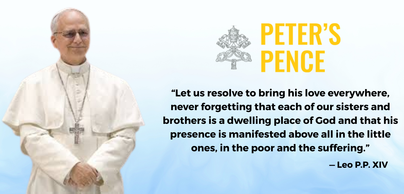Supporting the Holy Father’s Mission of Charity
