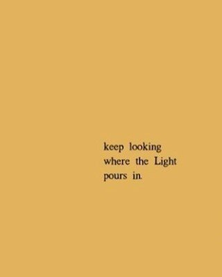 keep looking where the Light pours in | words that I love and feel inspired by - working on some new art that I will be sharing with y'all soon!⠀⠀⠀⠀⠀⠀⠀⠀⠀
.⠀⠀⠀⠀⠀⠀⠀⠀⠀
.⠀⠀⠀⠀⠀⠀⠀⠀⠀
.⠀⠀⠀⠀⠀⠀⠀⠀⠀
.⠀⠀⠀⠀⠀⠀⠀⠀⠀
.⠀⠀⠀⠀⠀⠀⠀⠀⠀
.⠀⠀⠀⠀⠀⠀⠀⠀⠀
.⠀⠀⠀⠀⠀⠀⠀⠀⠀
#inspired #inspired