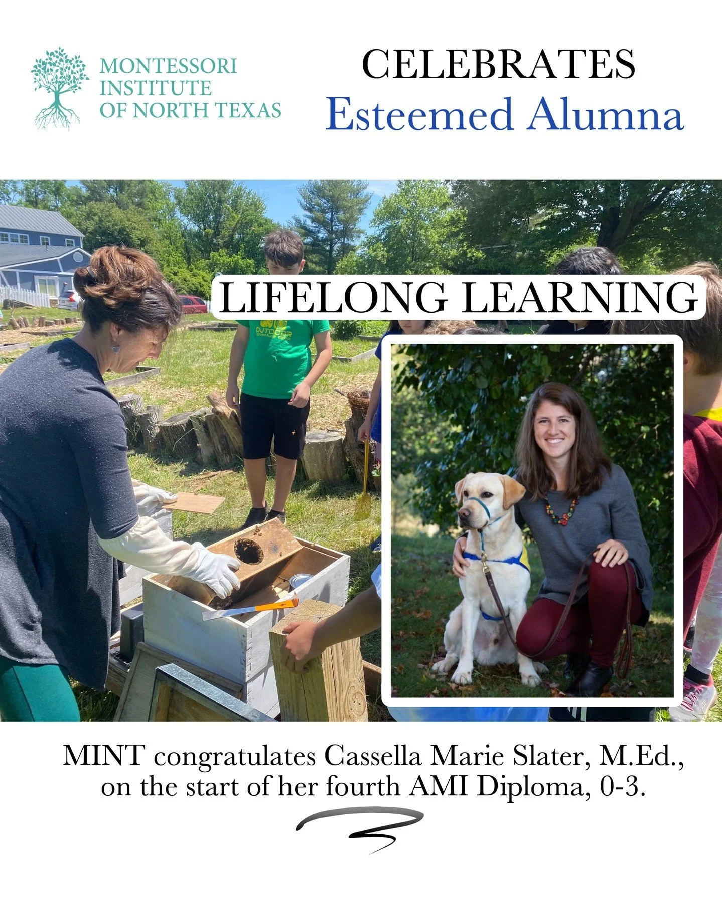 Celebrating Esteemed Alumni: Cassella Marie Slater
Cassella has just enrolled in her fourth AMI Montessori course, an extraordinary commitment to lifelong learning and service. Her journey through Adolescent Orientation, 6-12 AMI Diploma, 3-6 AMI Dip
