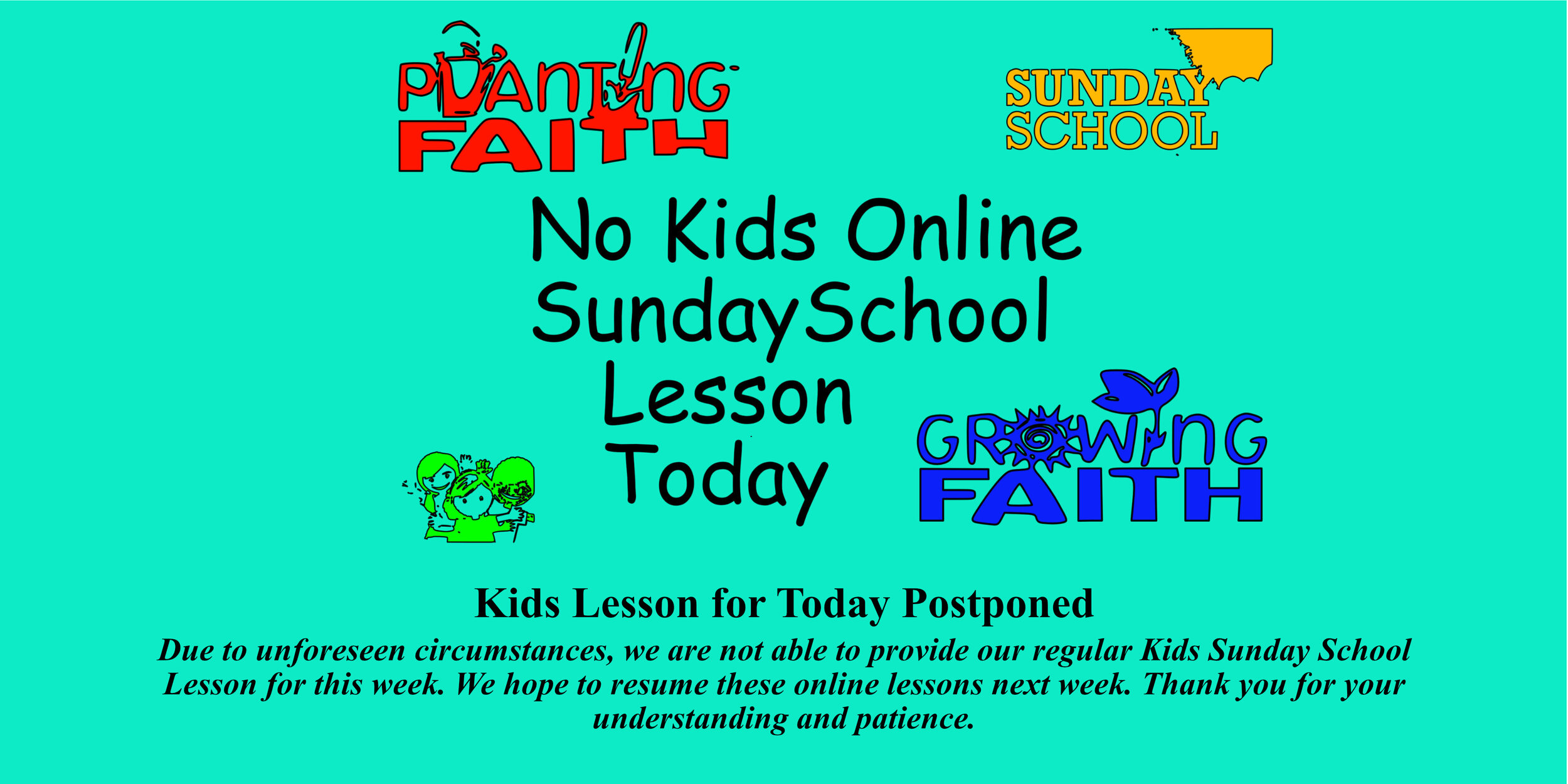 No Kids Lesson Today-Sunday May 16, 2021