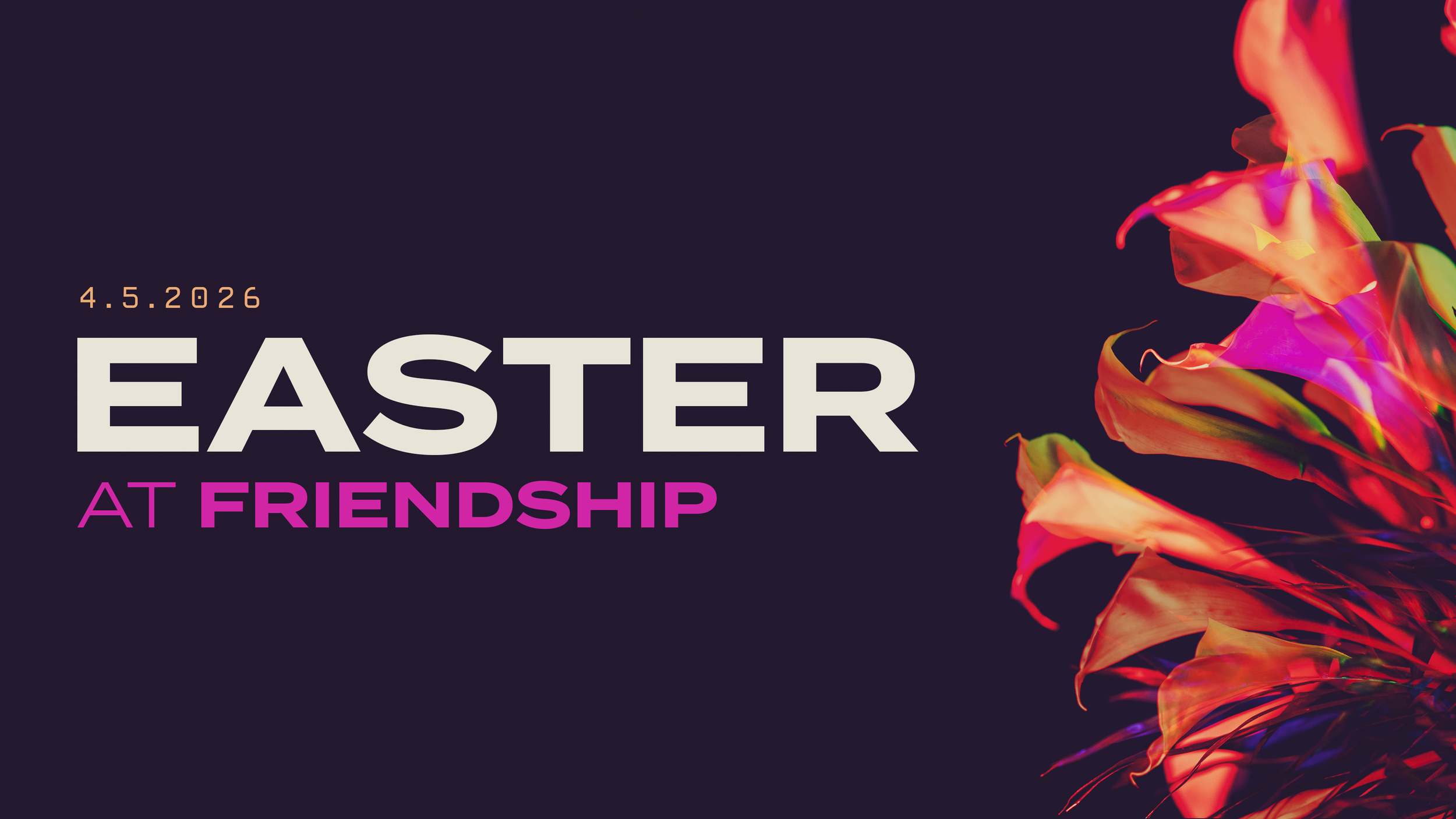 Easter at Friendship - Resurrection Hope