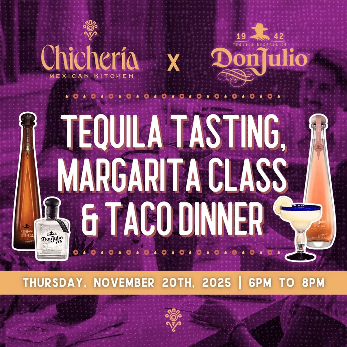 Don Julio Tequila Tasting, Margarita Class and Taco Dinner