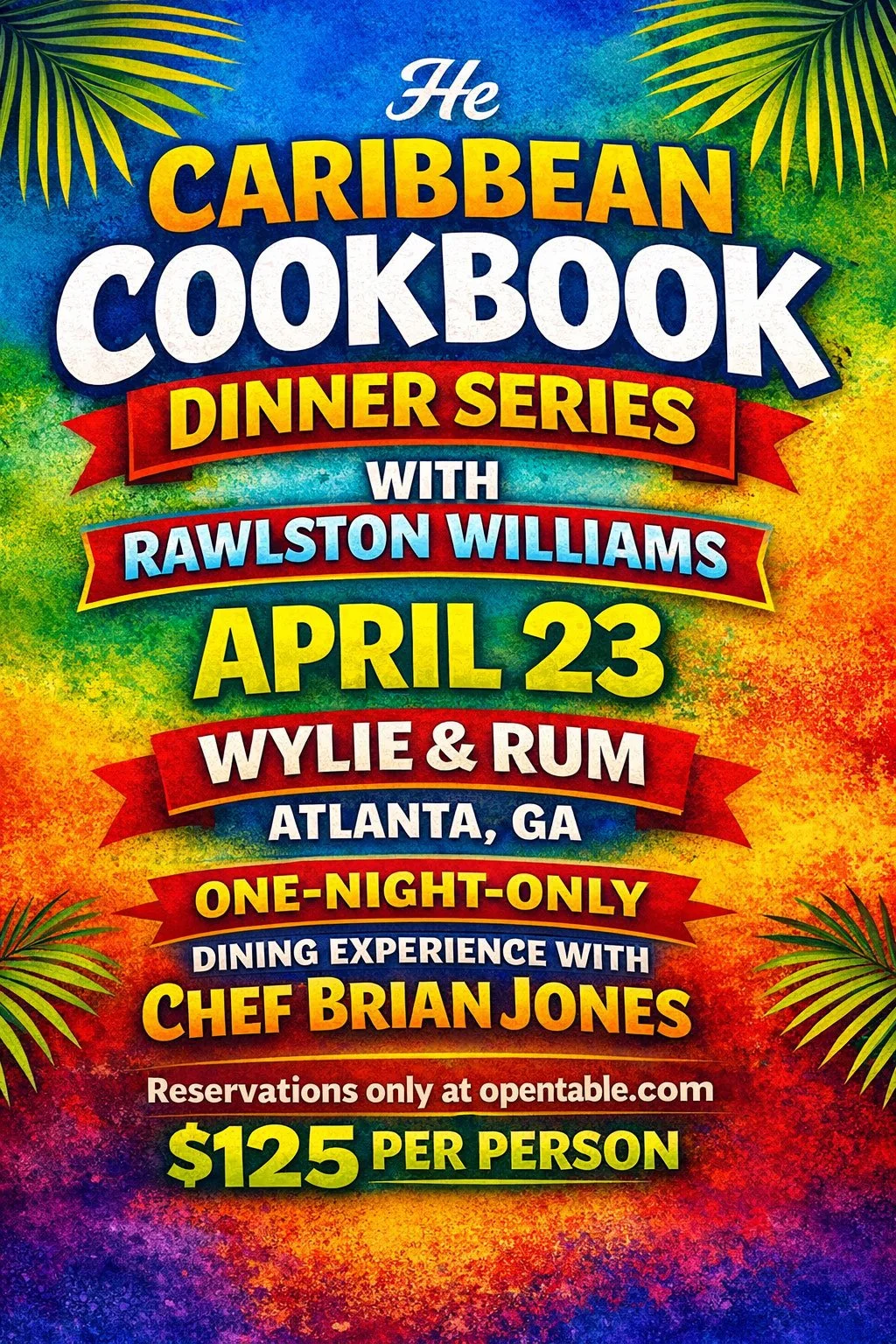 Wylie & Rum Hosts Caribbean Cookbook Dinner with Author Rawlston Williams
