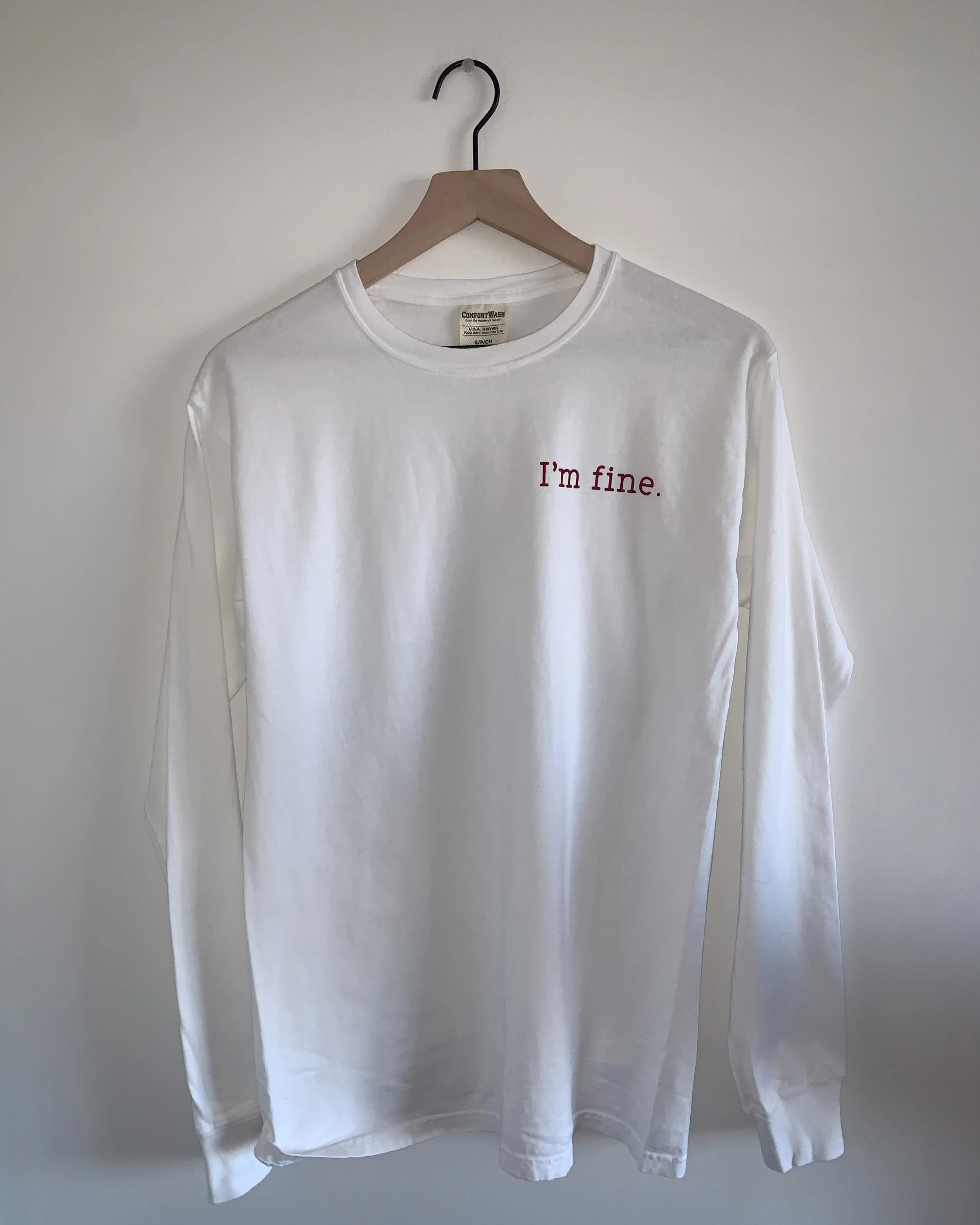 "I'm fine" Long Sleeve 