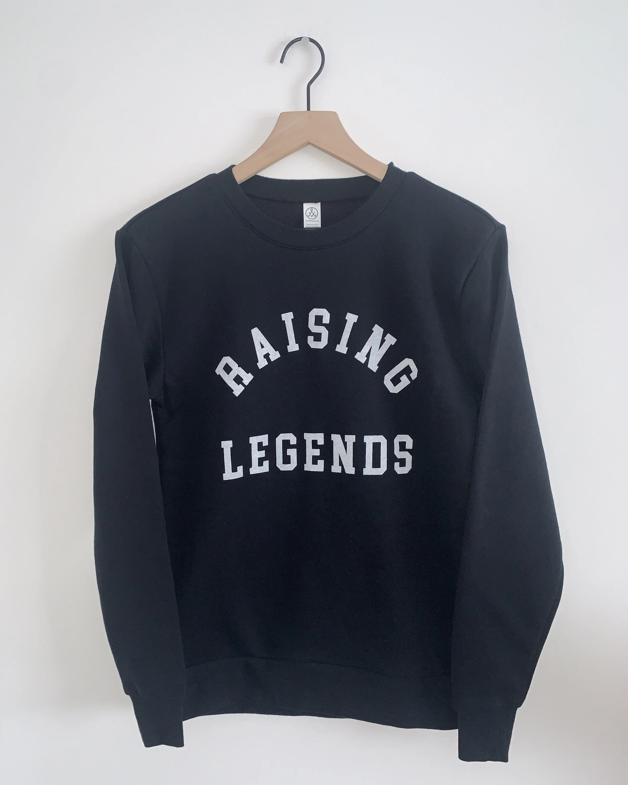 Raising Legends on our new favorite sweatshirt