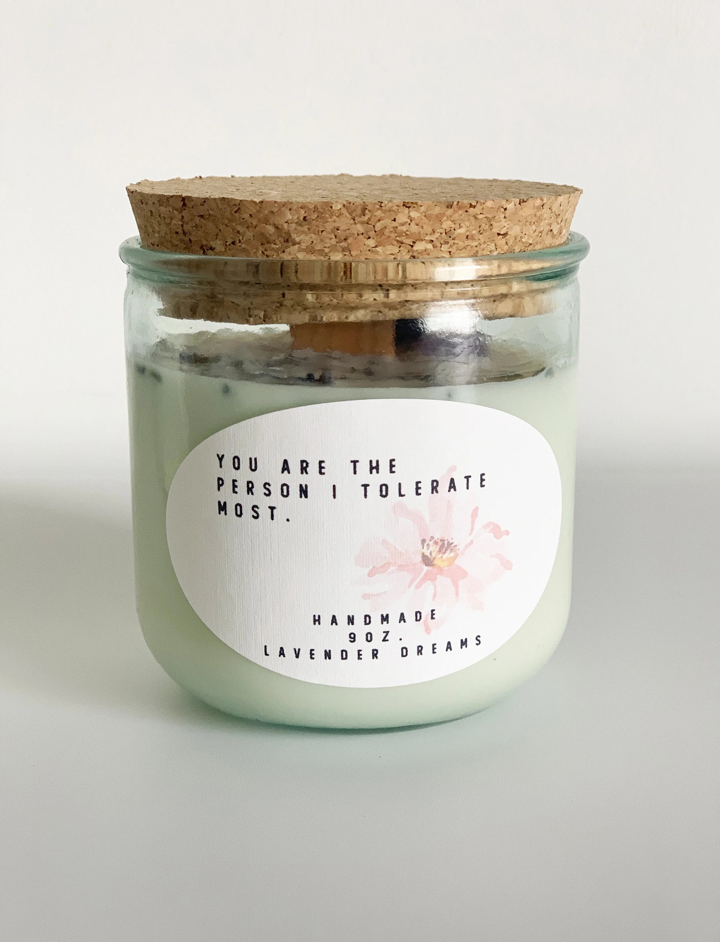 You Are The Person I Tolerate Most - Handmade Candle