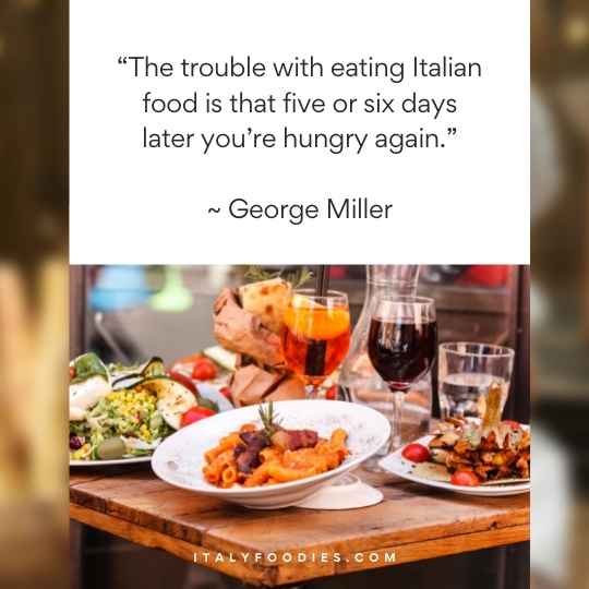 75 Italian Sayings, Captions, and Quotes About Italian Food — Italy Foodies