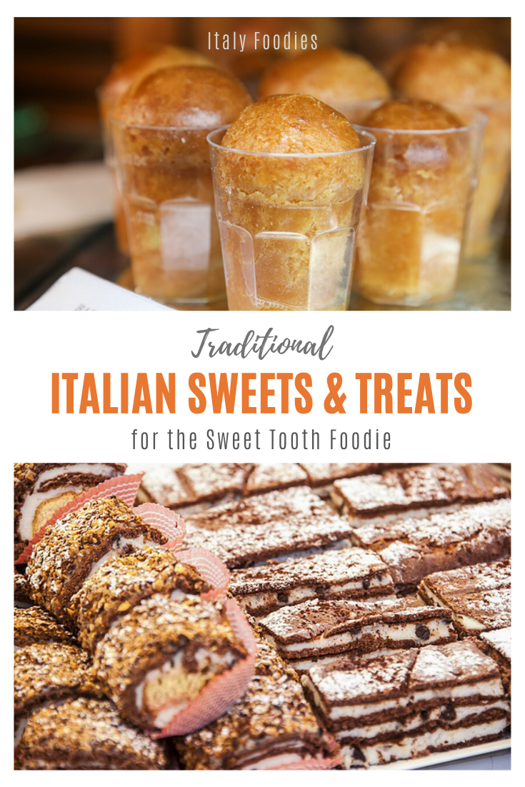 14 Traditional Italian desserts, sweet treats, and some of the best desserts in Italy!