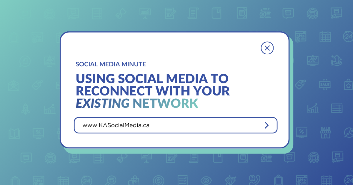 Using Social Media To Reconnect With Your Existing Network
