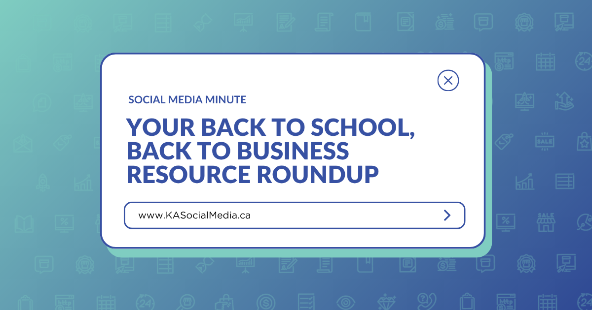 Your Back To School, Back To Business Resource Roundup