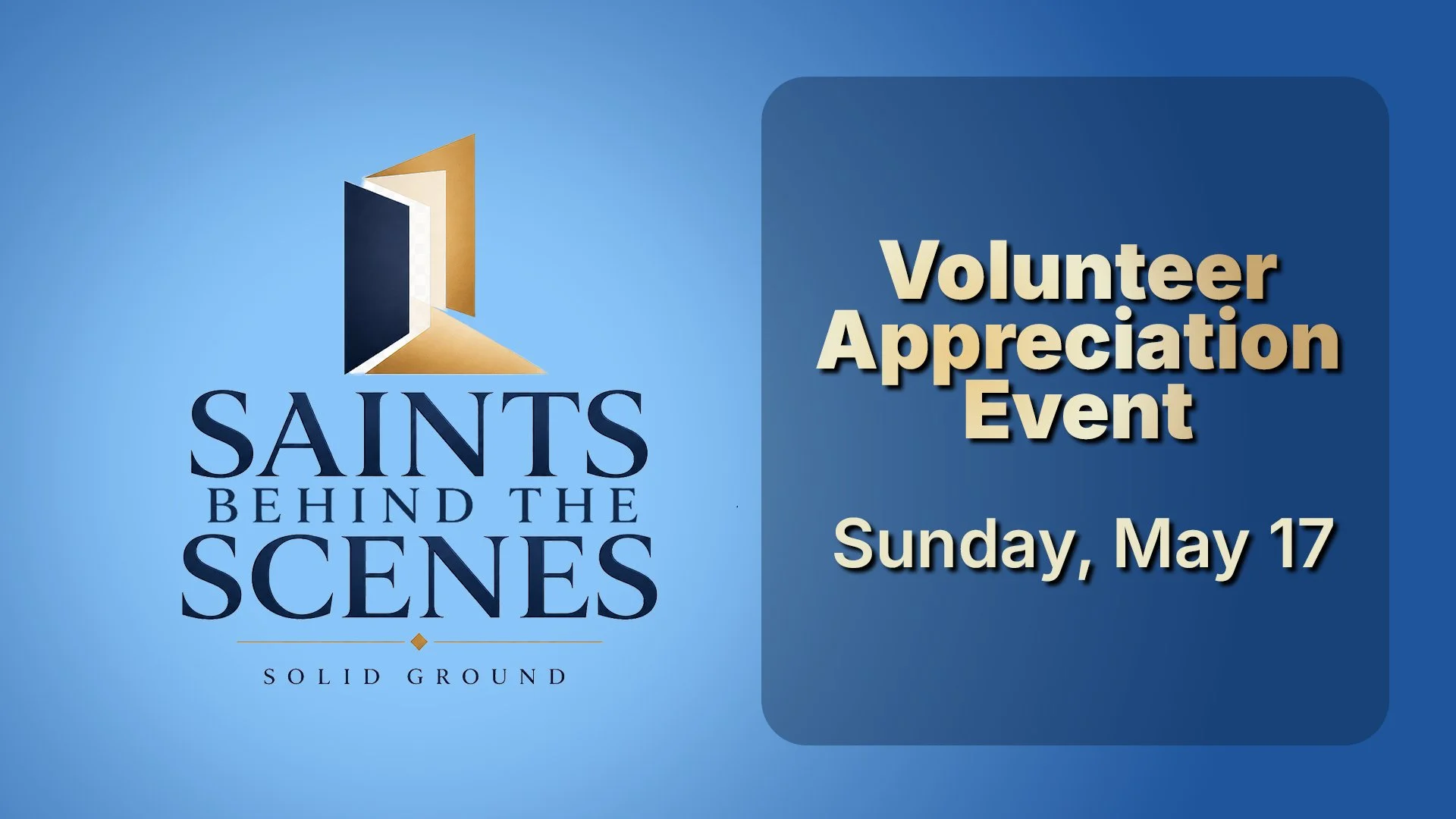 Saints Behind the Scenes