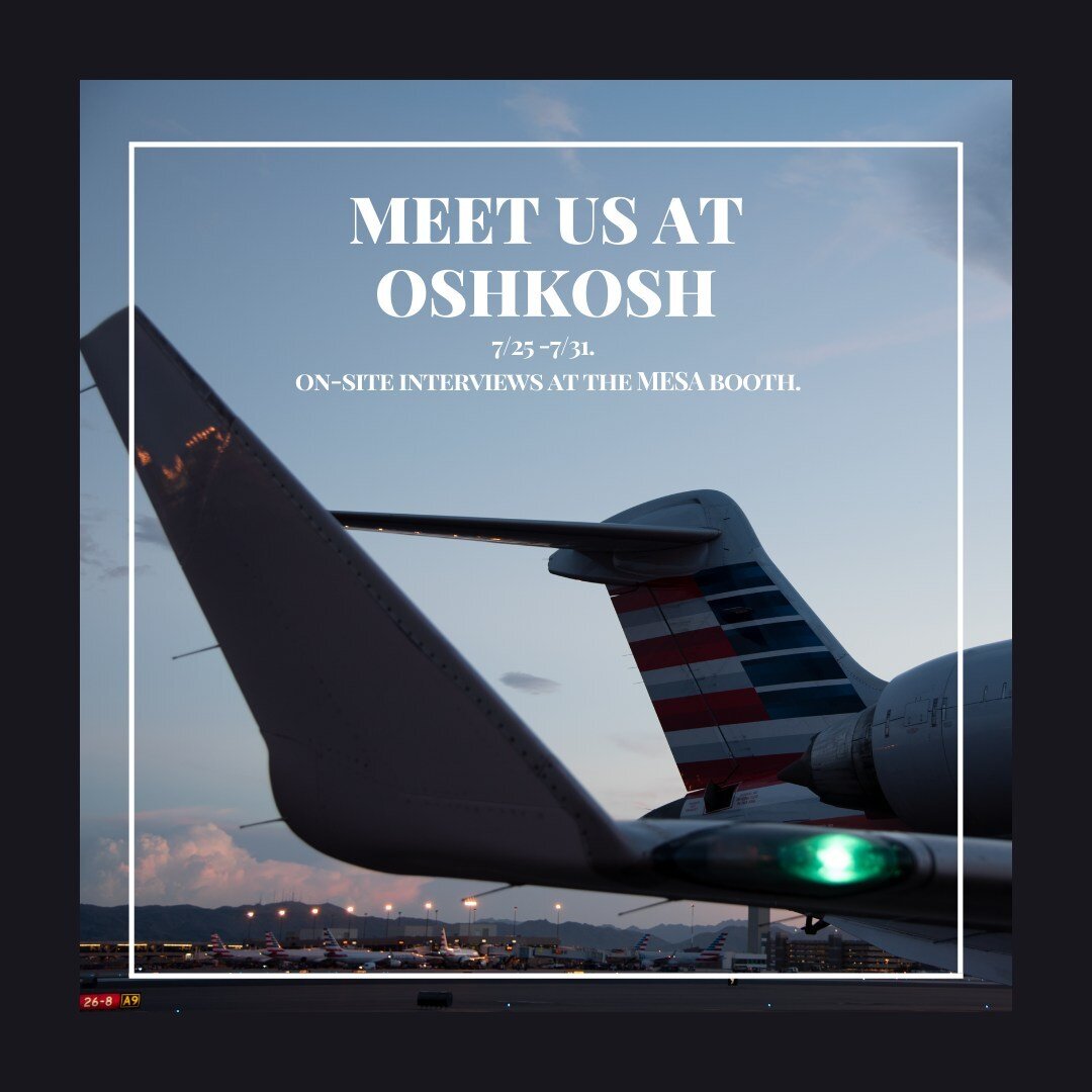 We can't wait to see you there! Email Katilyn.bryer@mesa-air.com if you would like to schedule an in-person interview at Oshkosh!⁠
⁠
#Oshkosh #MesaAirlines #Recruiting