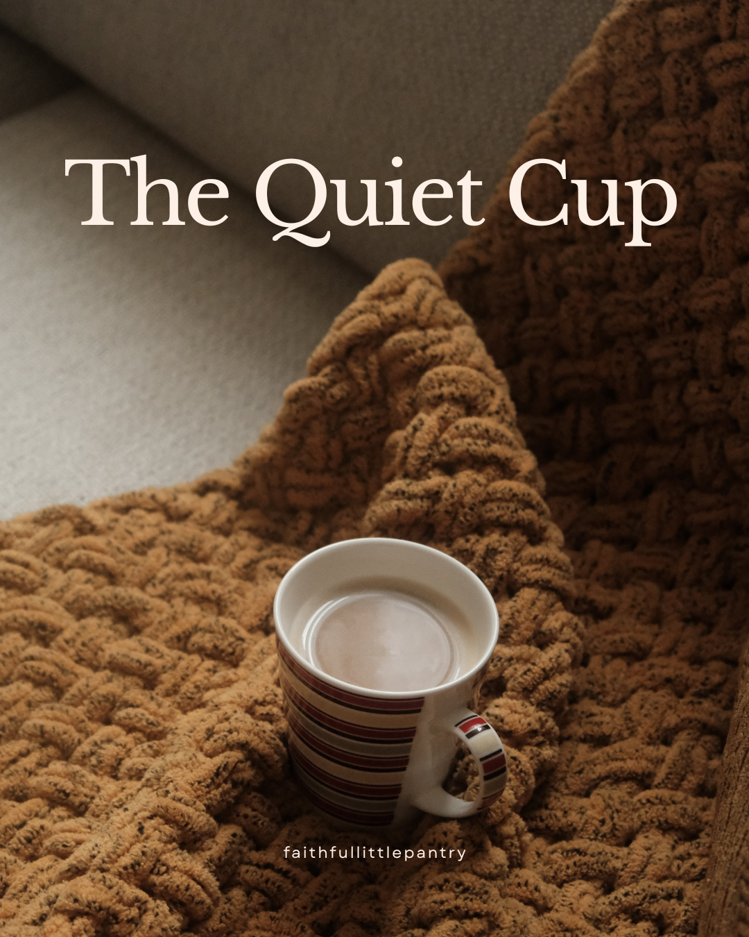 The Quiet Cup: Slow Winter Mornings