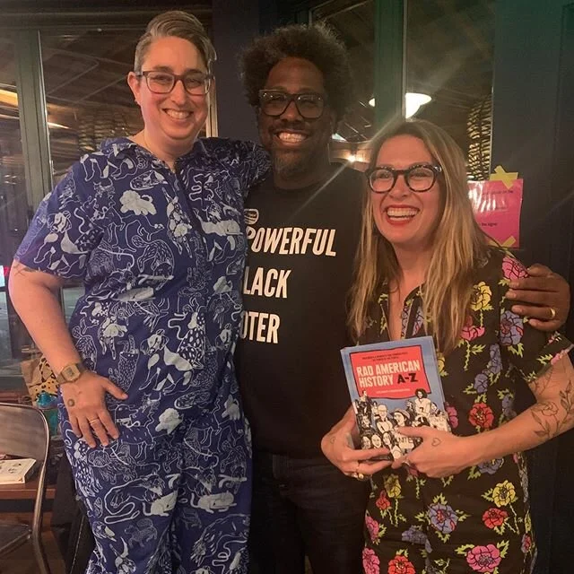 Last night we hosted  Kate Schatz and Miriam Klein Stahl for their book release party for Rad American History A to Z! They were joined by W. Kamau Bell for discussion and  laughs! What a great community  event where we raised money for the non-profi
