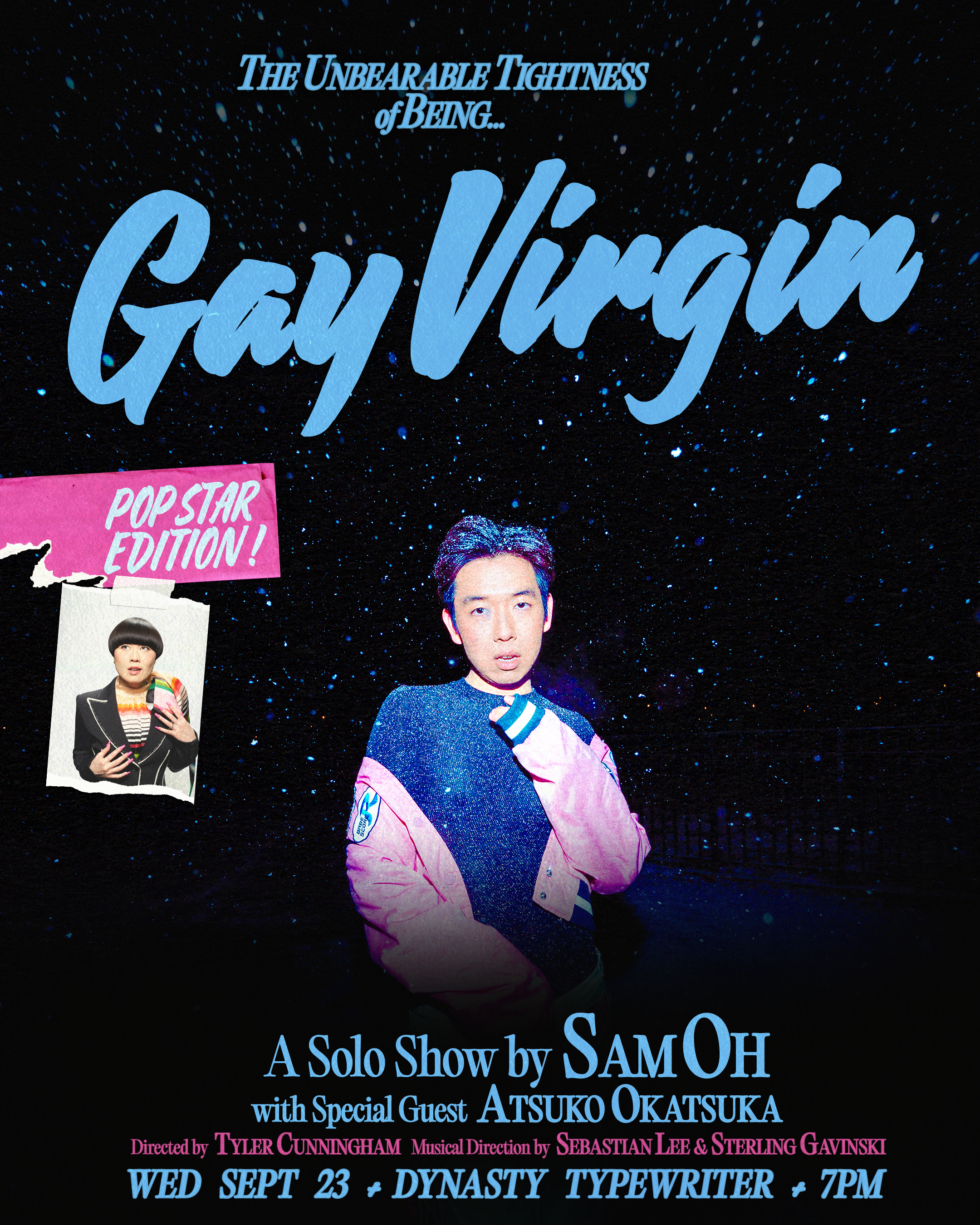 LA SHOW: The Unbearable Tightness of Being...GAY VIRGIN (Popstar Edition) w/ Atsuko Okatsuka @ Dynasty Typewriter