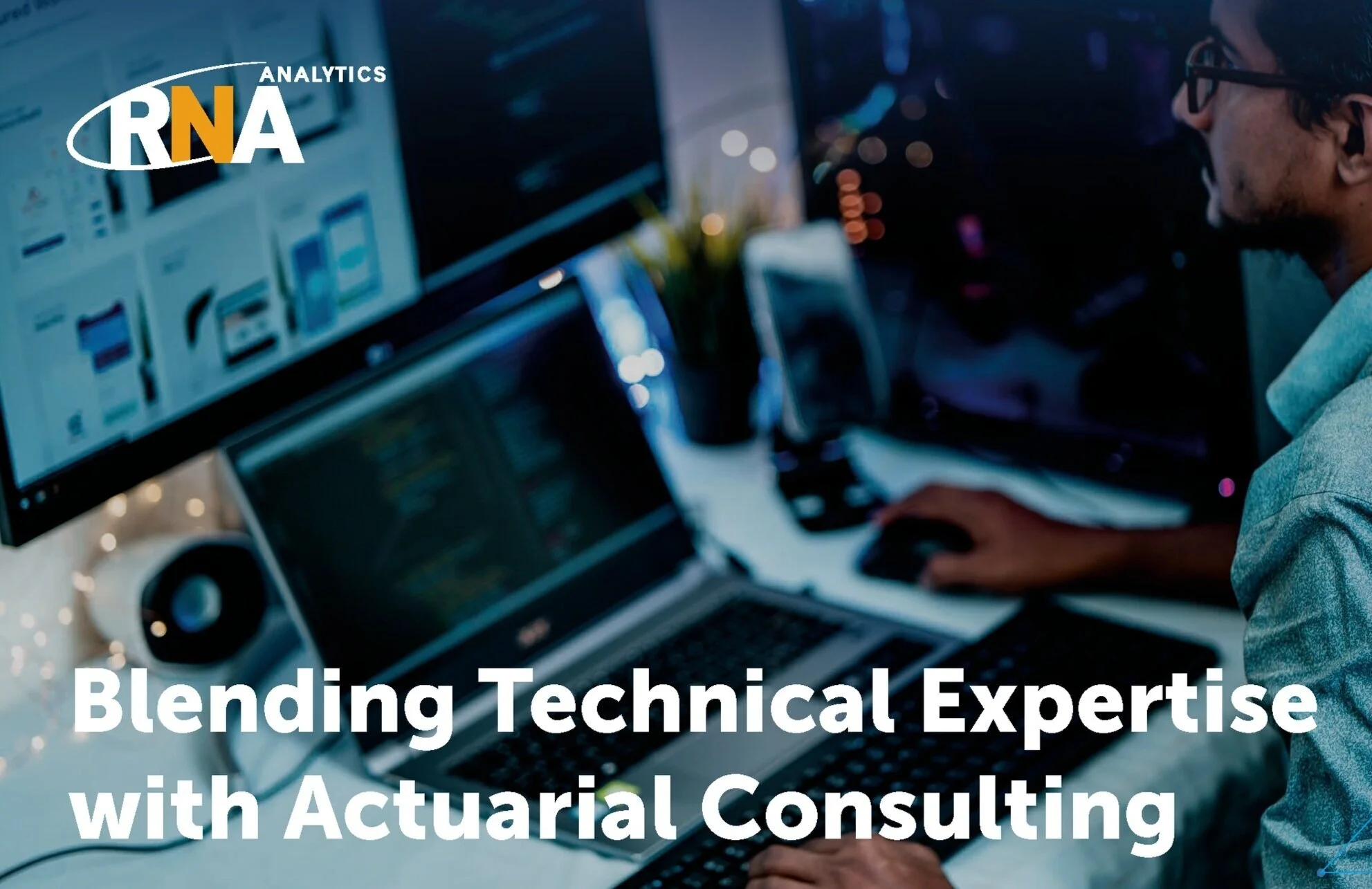 RNA Analytics announces new white paper, exploring the challenges of the actuarial, insurance and risk sectors today