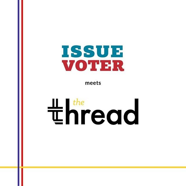 We are excited to announce our new partnership with @issuevoter -a platform that allows you to send feedback directly to your elected representative with just one-click. Read the data and turn it into action! #findyourthread #amplifyyourvoice
