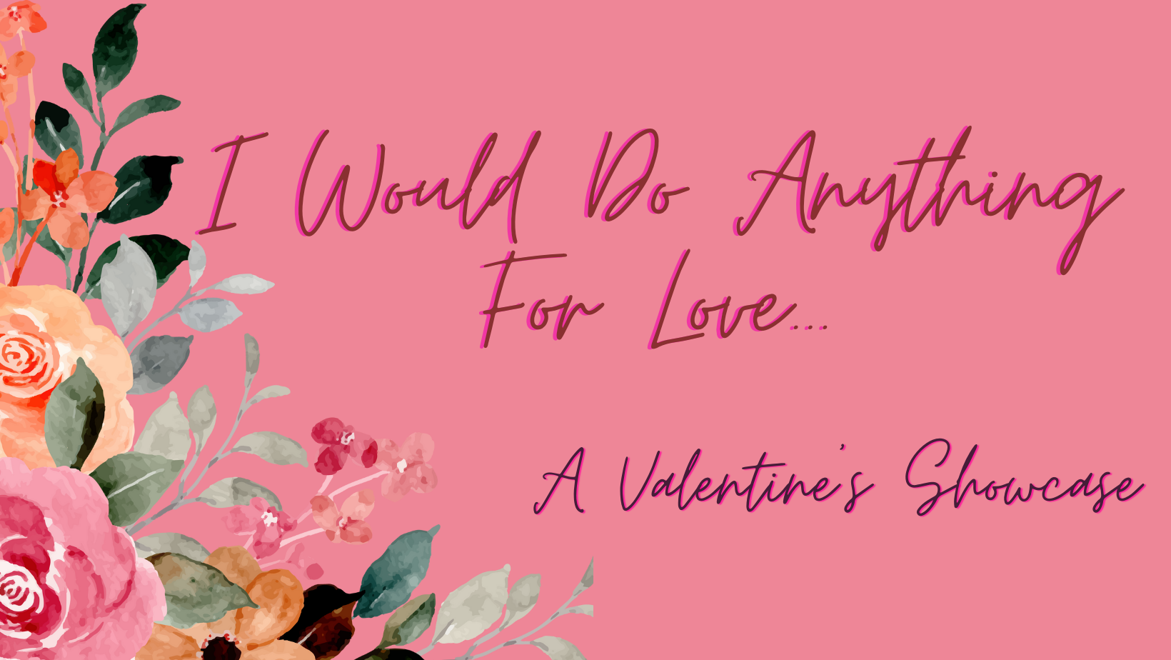 I Would Do Anything For Love... (2023)