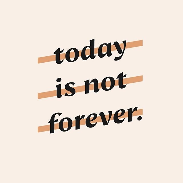 A little mom wisdom for your #mothersday! She's probably not the first or only person to have said this, but whenever I complain to my mom about something not going right in the world, she hits me with this: &quot;Today is not forever.&quot; A few ye