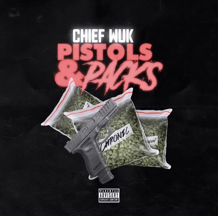 Pistols & Packs | Chief Wuk