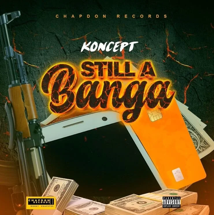 Still A Banga | Koncept