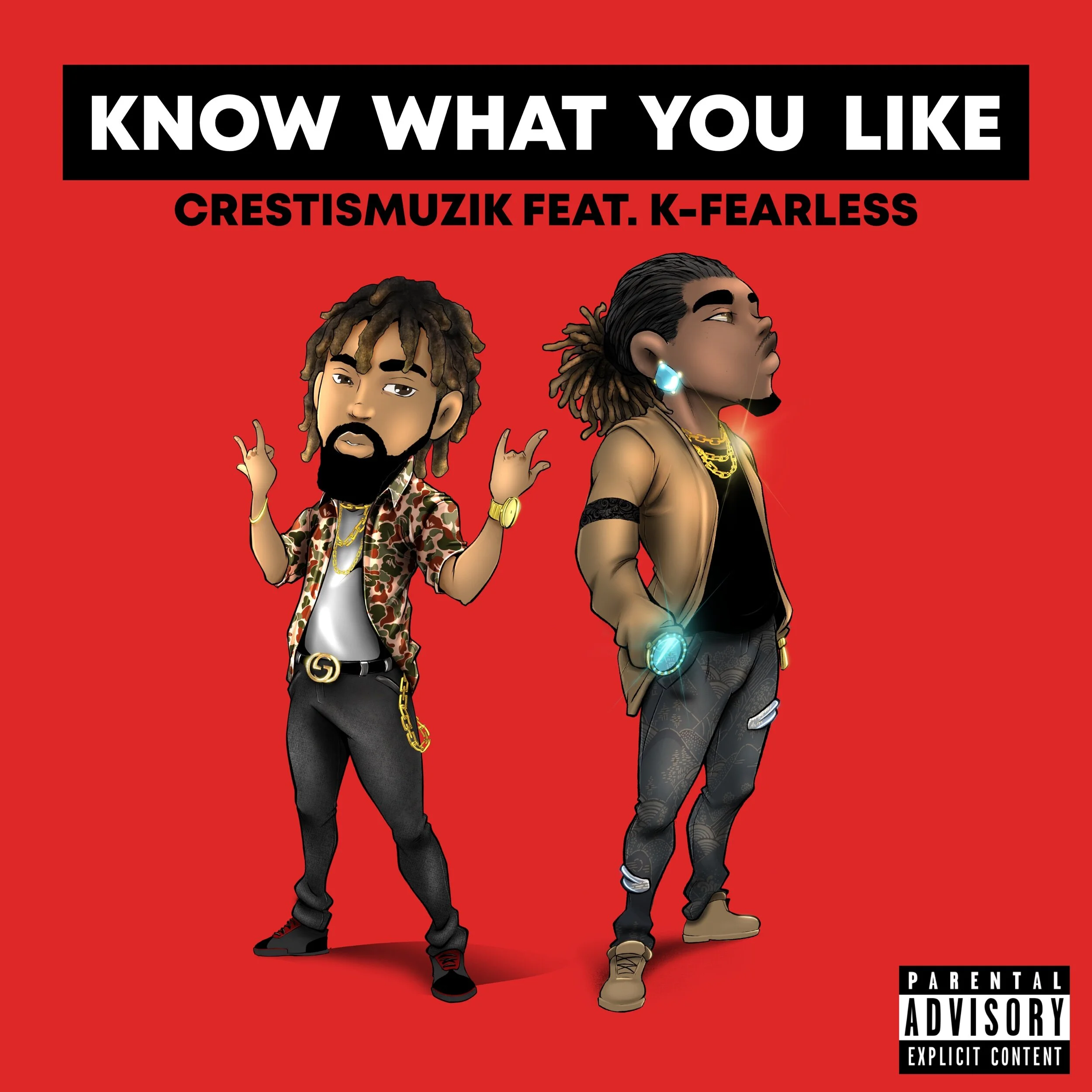 Know What You Like | CrestIsMuzik ft. K-Fearless