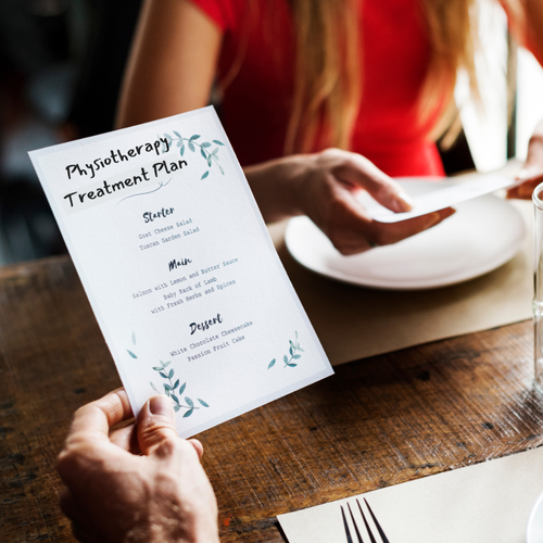 Why Physiotherapy Should Be Like Your Favorite Restaurant Menu