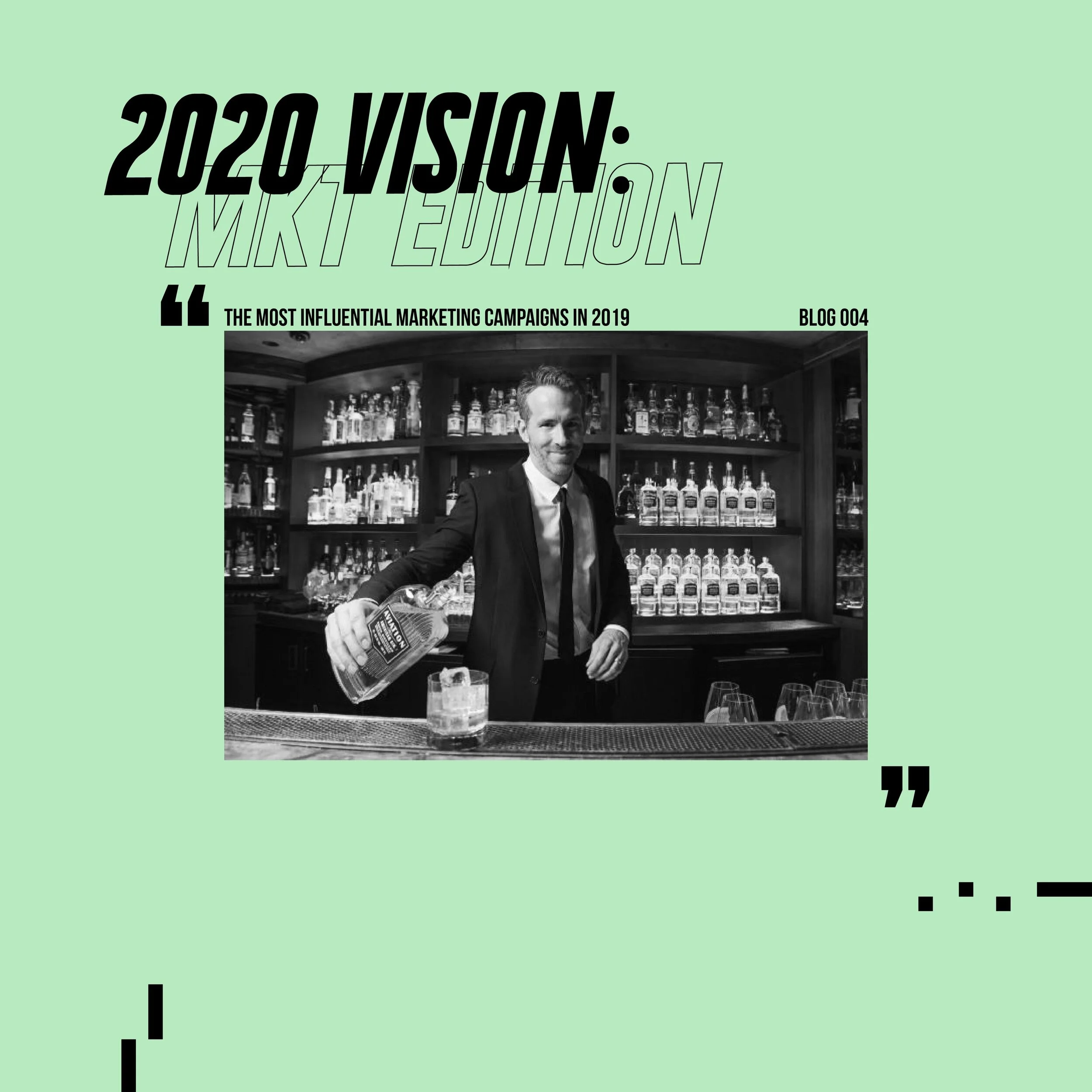 A Year In Review: The Most Influential Marketing Campaigns of 2019