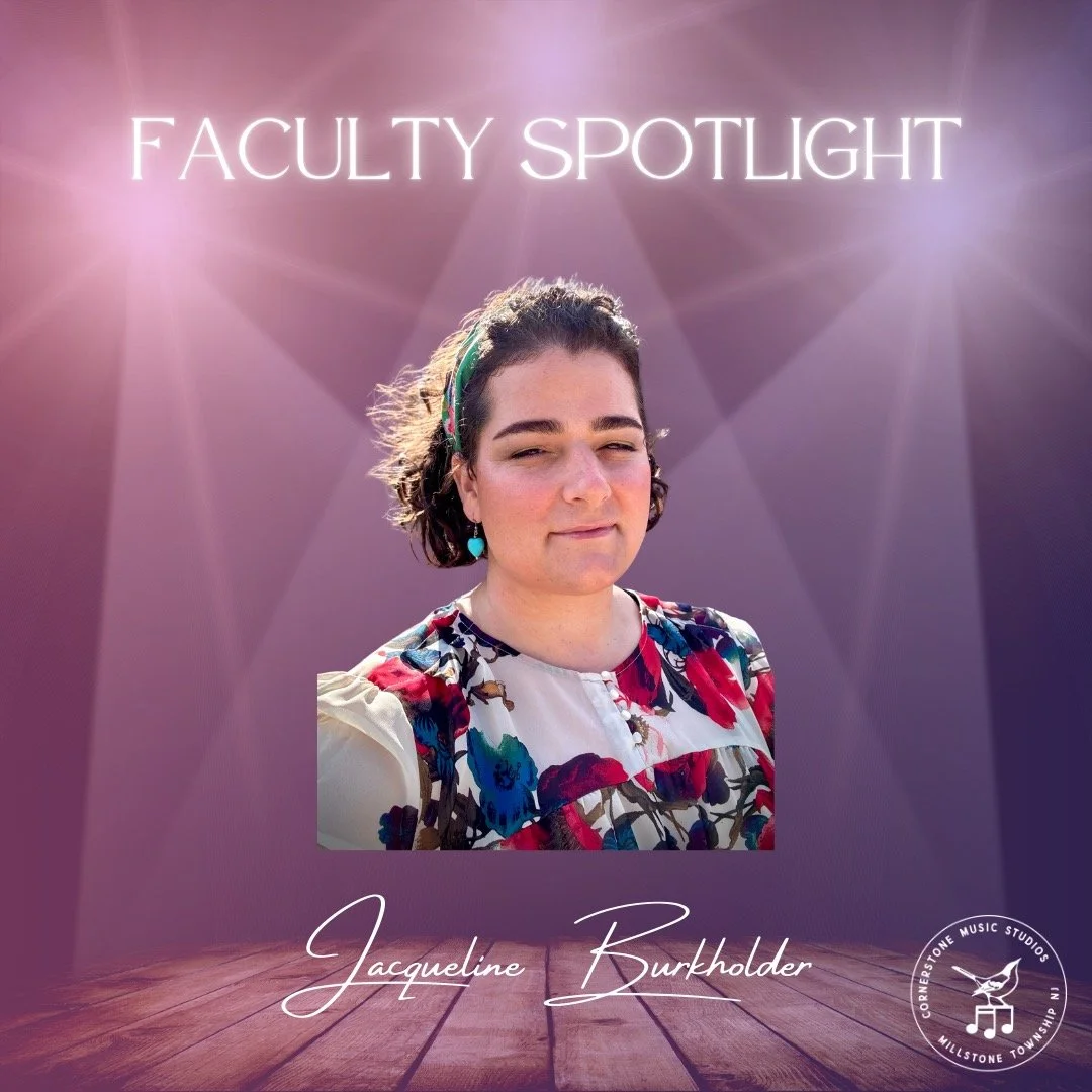 🔦 Our faculty spotlight is on Jacqueline Burkholder, Cornerstone Music Studios&rsquo; voice &amp; piano faculty!

‼️ Jacqueline is currently taking new Monday students! Call 732-446-1919 or email office@cornerstonemusicstudios.com to book your first