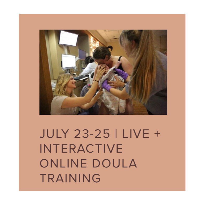 Our Summer Live + Interactive, Virtual Birth Doula Training is coming up!! Register now for 3 days of transformative learning/UNlearning about birth in our present day culture. 

Advocacy, social justice and individualized care are just some of the t