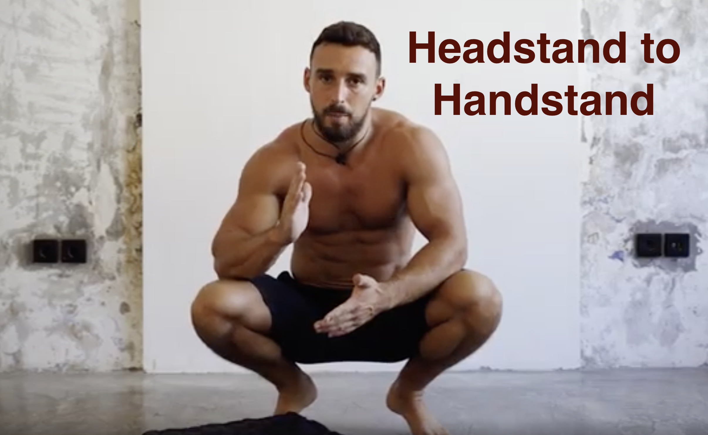 Headstand to Handstand