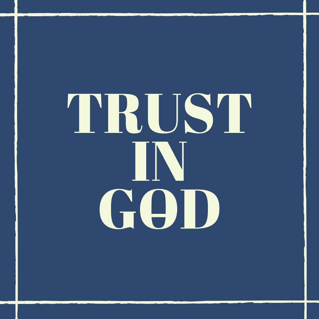 TRUSTING GOD