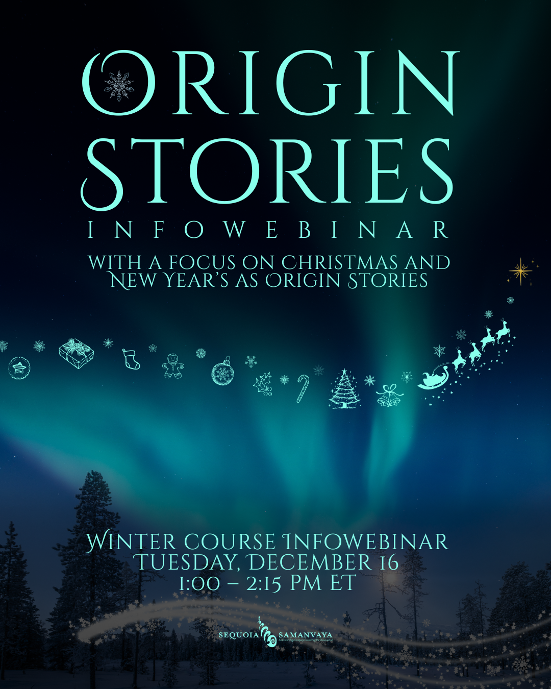 Christmas and New Years as Origin Stories Info-webinar.png