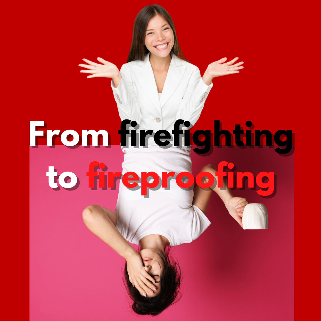 From firefighting to fireproofing image.png