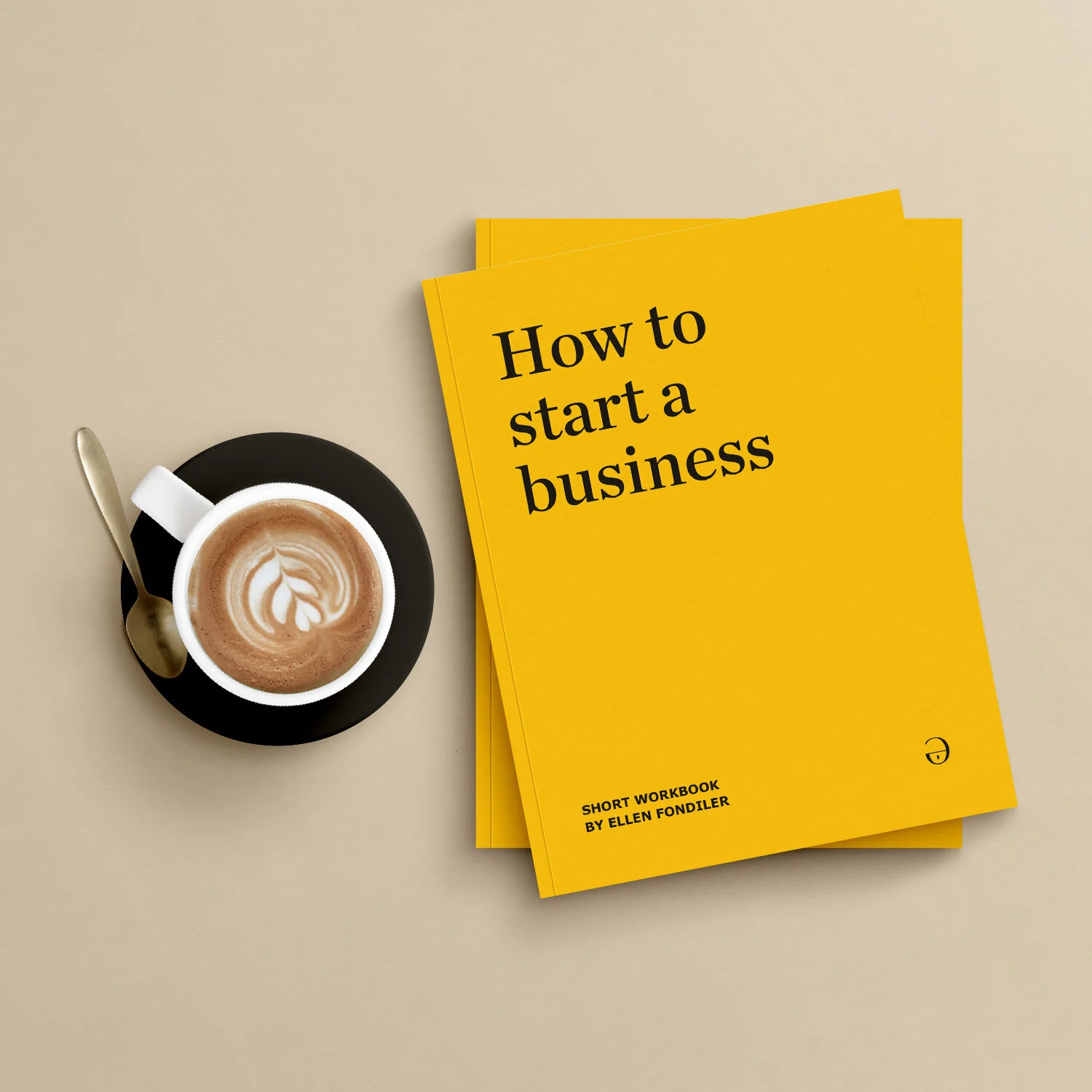 Workbook: How To Start A Business