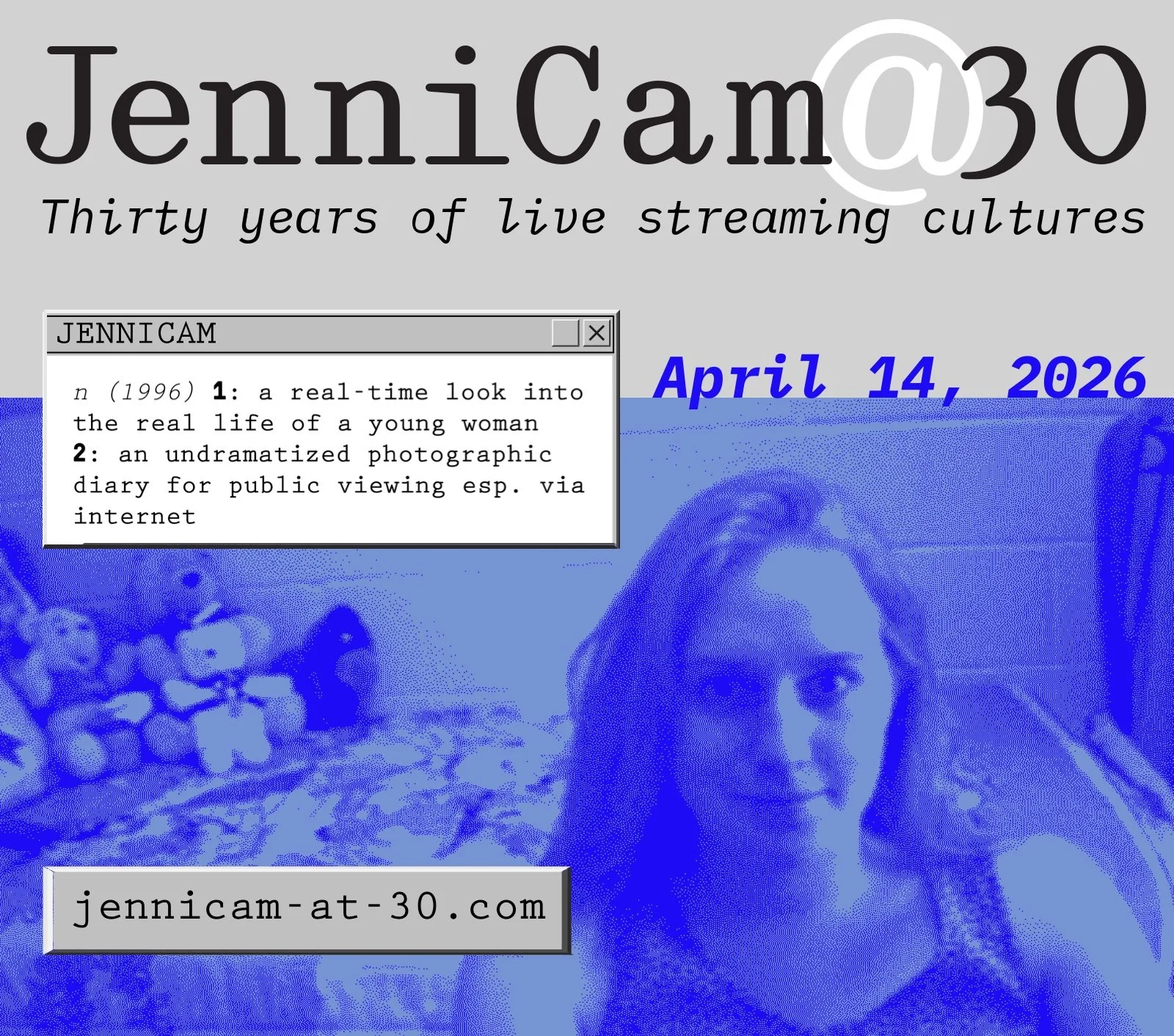 [Symposium] JenniCam@30: Thirty years of live streaming cultures