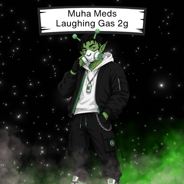 Muha Meds Laughing Gas