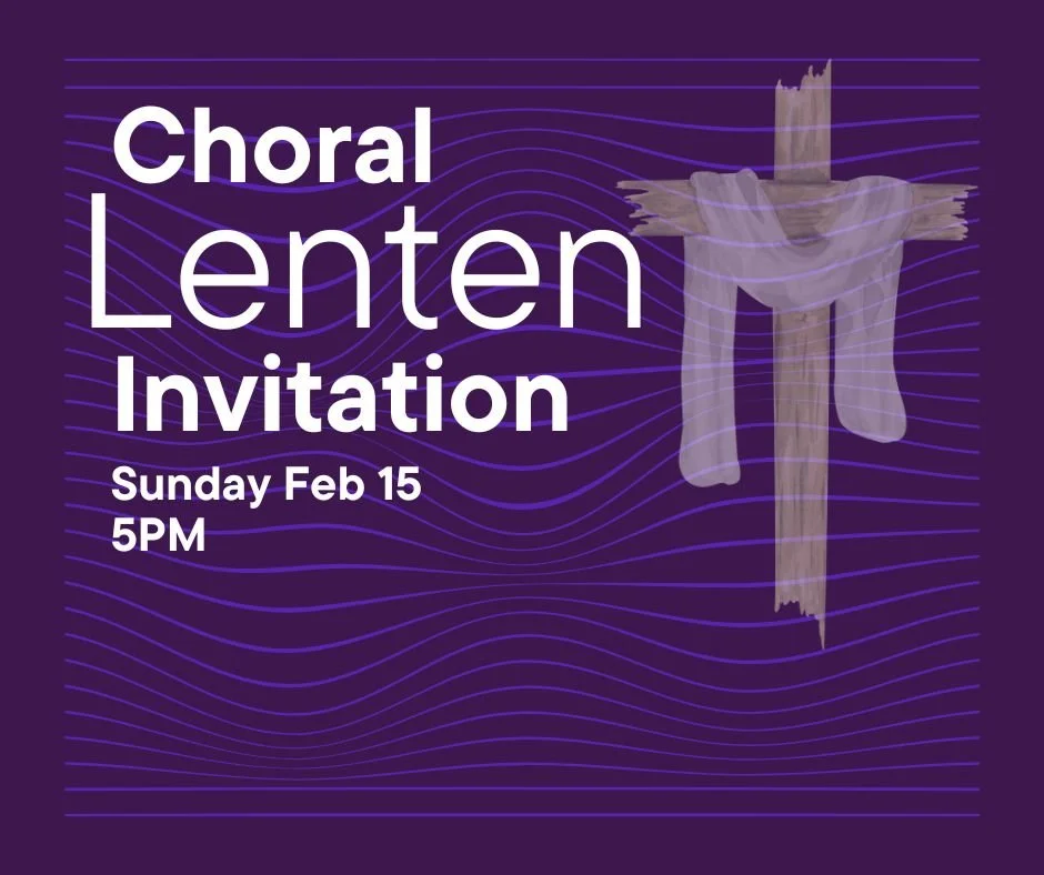 Choral Lenten Invitation