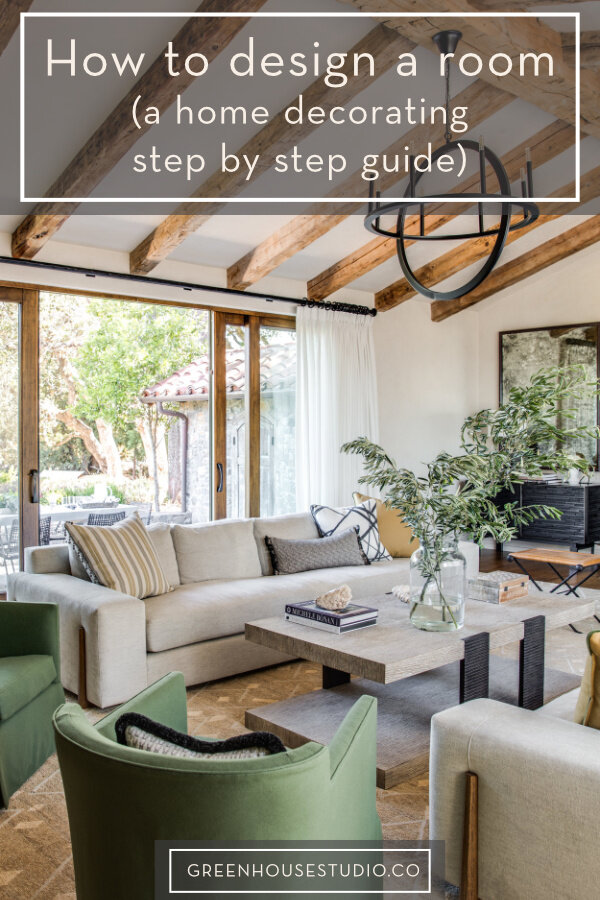 How To Design A Room Like An Interior Designer Step By Greenhouse Studio - Home Interior Decoration Ideas