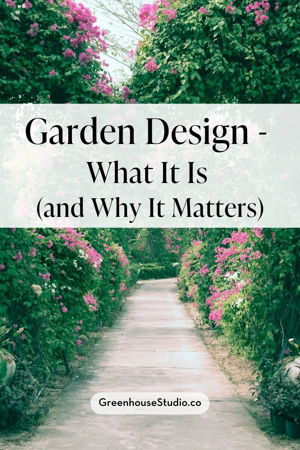 Garden Design - What It Is (and Why It Matters)