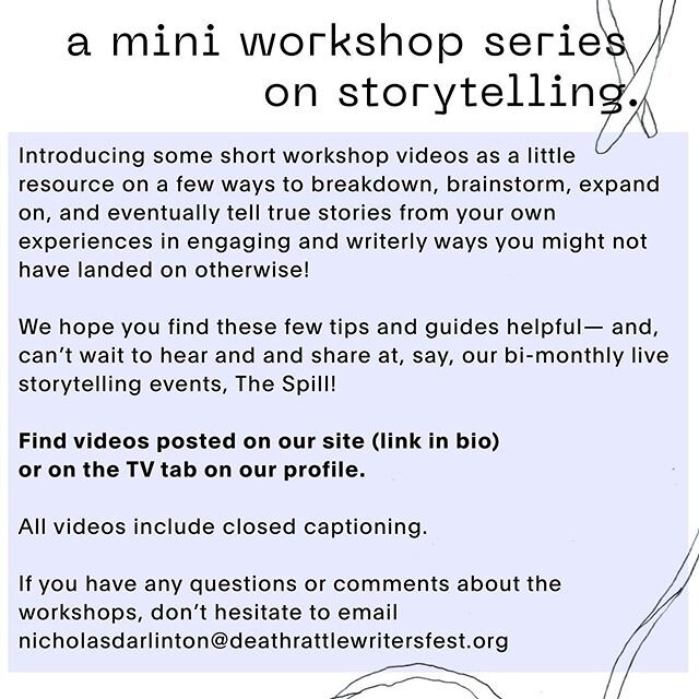 The Spill: Storytelling Workshop⁣⁣
⁣⁣
Welcome to our mini three part workshop series on storytelling as a way to breakdown, brainstorm, expand on, and eventually tell true stories from your own experiences in engaging and writerly ways you might not 