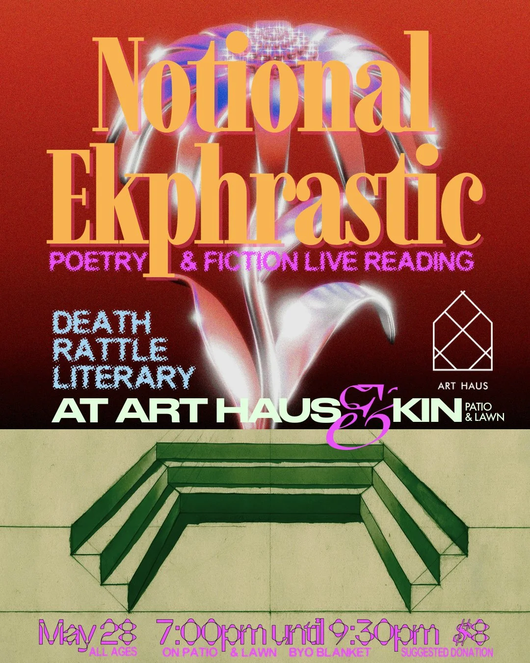 Notional Ekphrastic Poetry & Fiction Live Reading with Art Haus & KIN