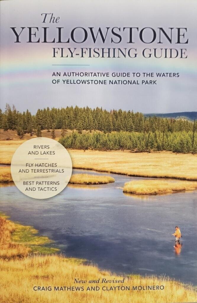 YELLOWSTONE CONSERVATION AND FLY FISHING WITH Craig Mathews