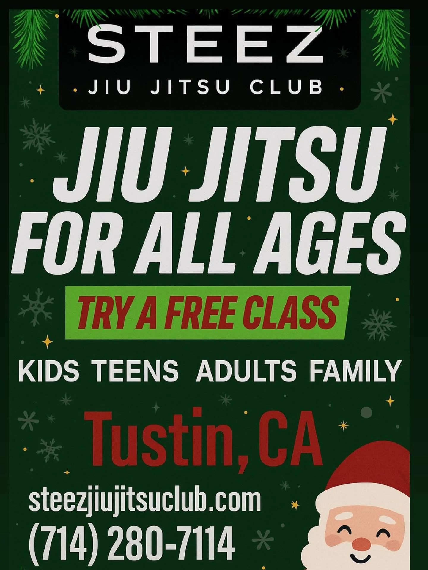 Come try a free class. 
&bull;
Steez Jiujitsu Club 
121 N Prospect Ave 
Tustin Ca 92680
(714)280-7114
&bull;
Kids&bull;Teens&bull;Adults&bull;FAMILY