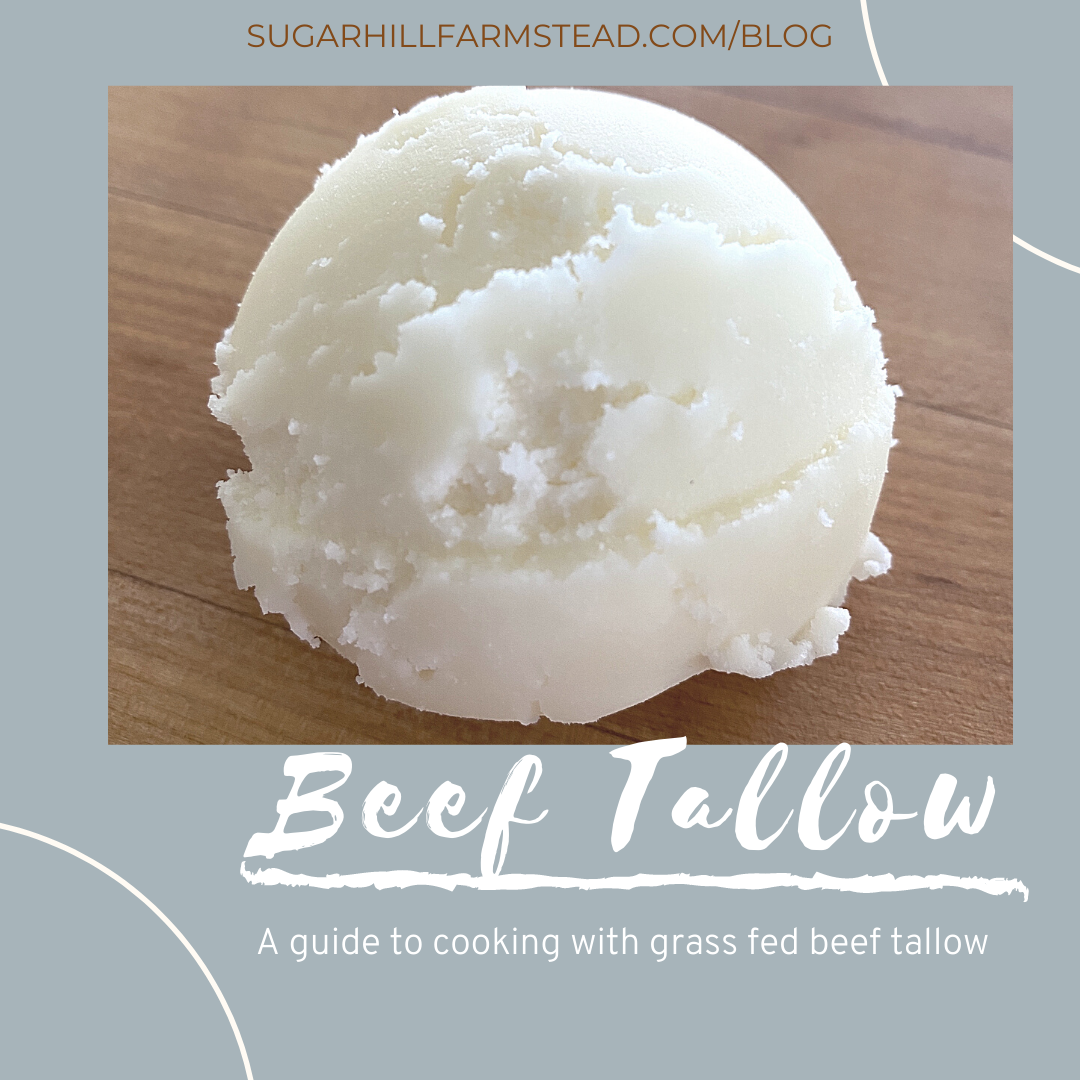 Guide to Cooking with Beef Tallow — Sugar Hill Farmstead