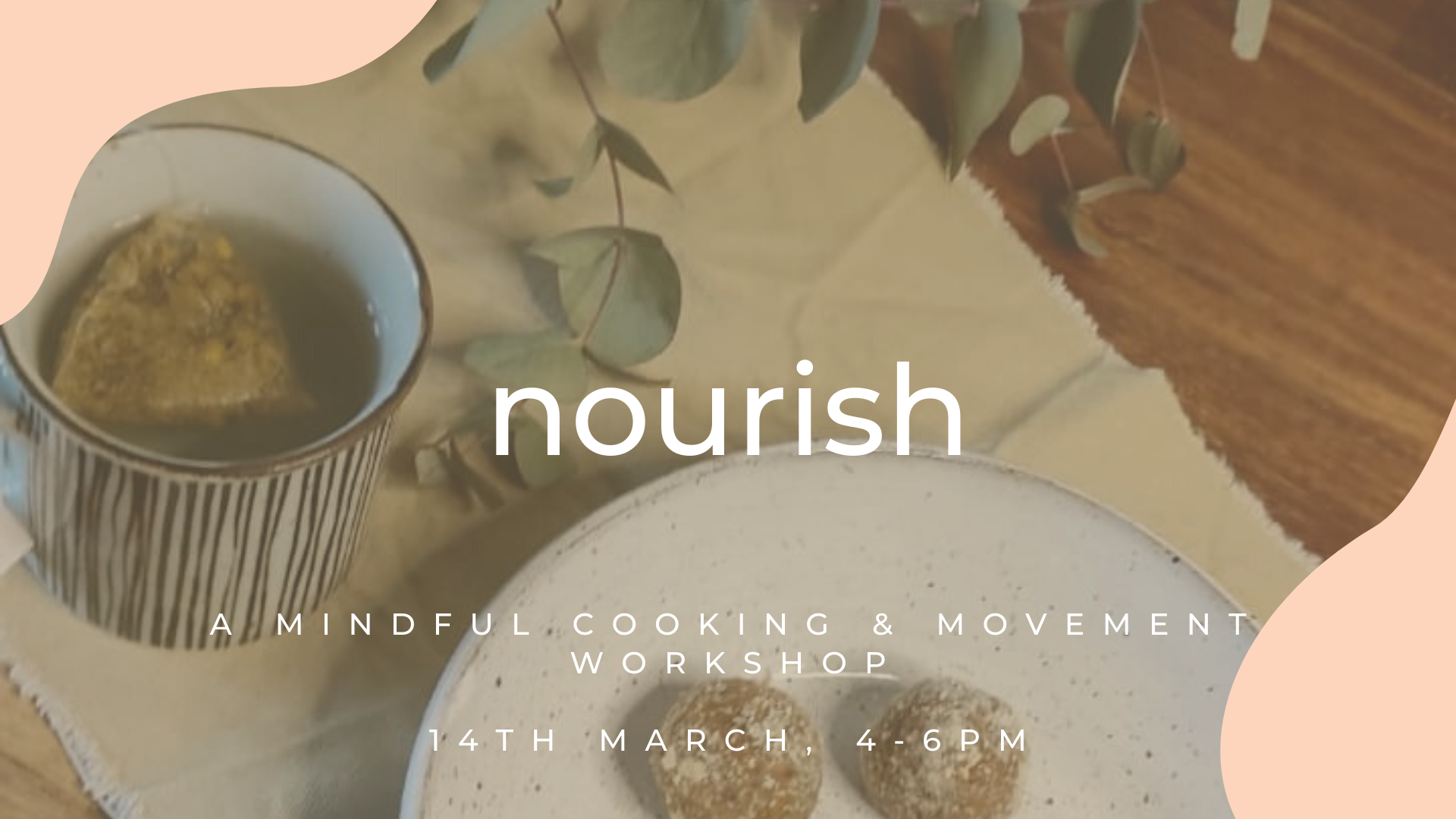 NOURISH: A mindful cooking &amp; movement workshop