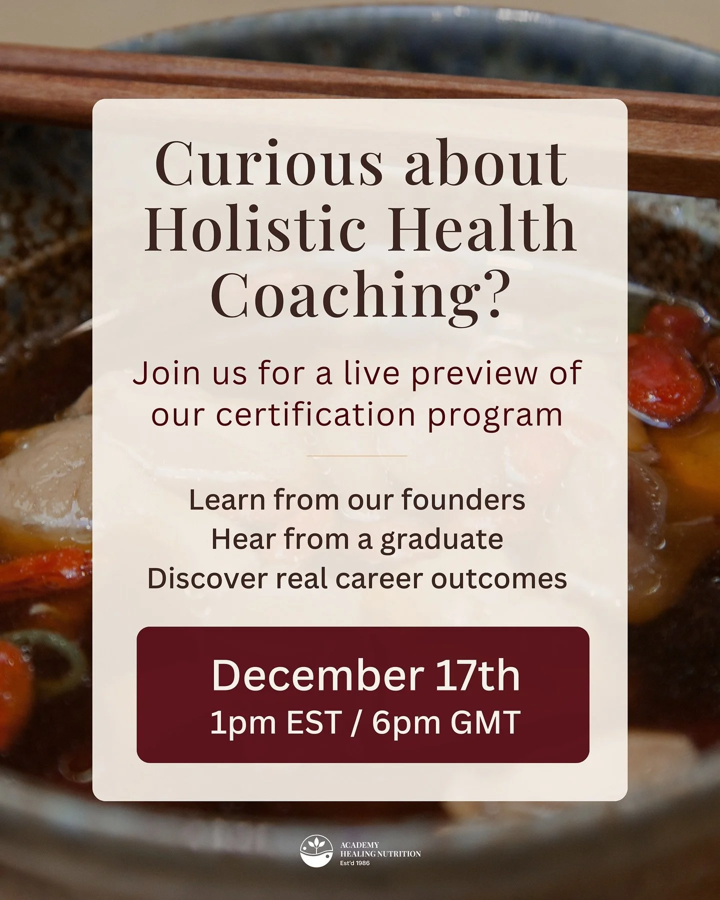 🌿 Ready to turn your passion for holistic health into a thriving career?

Join us for our live open house on December 17th (1pm EST / 6pm GMT) and experience:

- Food as Medicine wisdom from our founder Roger Green (40+ years integrating Eastern &am