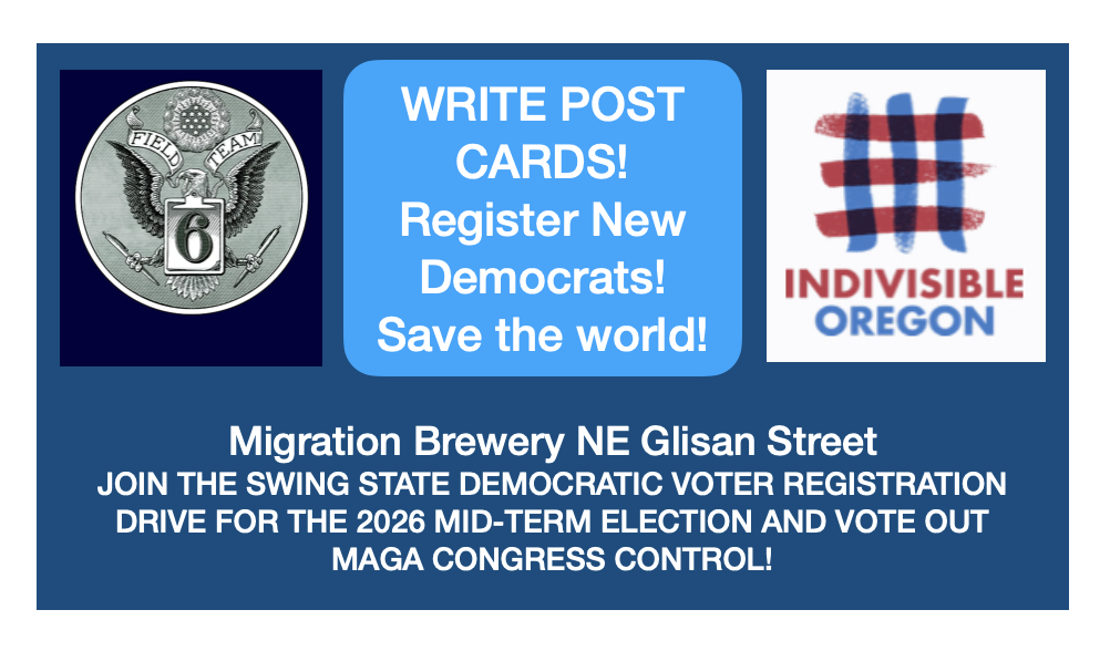 WRITE Voter Registration Post Cards with Indivisible Oregon and Field Team 6!